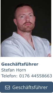 Geschäftsführer Stefan Horn Telefon: 0176 44558663   Geschäftsführer   Geschäftsführer
