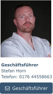 Geschäftsführer Stefan Horn Telefon: 0176 44558663   Geschäftsführer   Geschäftsführer