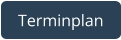 Terminplan