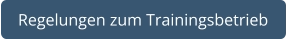 Regelungen zum Trainingsbetrieb