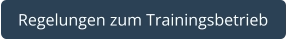 Regelungen zum Trainingsbetrieb