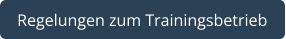 Regelungen zum Trainingsbetrieb