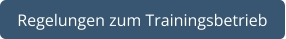 Regelungen zum Trainingsbetrieb