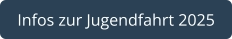 Infos zur Jugendfahrt 2025