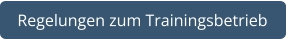 Regelungen zum Trainingsbetrieb