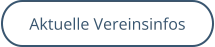 Aktuelle Vereinsinfos