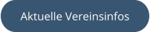 Aktuelle Vereinsinfos