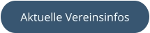 Aktuelle Vereinsinfos