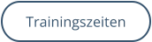 Trainingszeiten