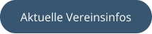 Aktuelle Vereinsinfos