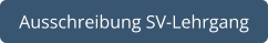 Ausschreibung SV-Lehrgang