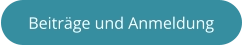 Beiträge und Anmeldung