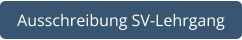 Ausschreibung SV-Lehrgang
