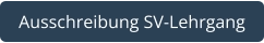Ausschreibung SV-Lehrgang