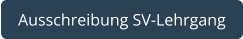 Ausschreibung SV-Lehrgang