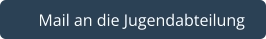   Mail an die Jugendabteilung