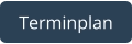 Terminplan