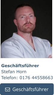 Geschäftsführer Stefan Horn Telefon: 0176 44558663   Geschäftsführer   Geschäftsführer