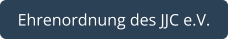 Ehrenordnung des JJC e.V.