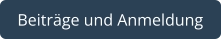 Beiträge und Anmeldung