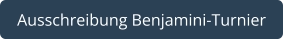 Ausschreibung Benjamini-Turnier
