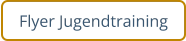 Flyer Jugendtraining