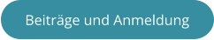 Beiträge und Anmeldung