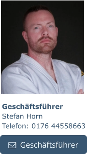 Geschäftsführer Stefan Horn Telefon: 0176 44558663   Geschäftsführer   Geschäftsführer