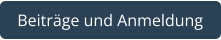 Beiträge und Anmeldung