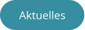 Aktuelles